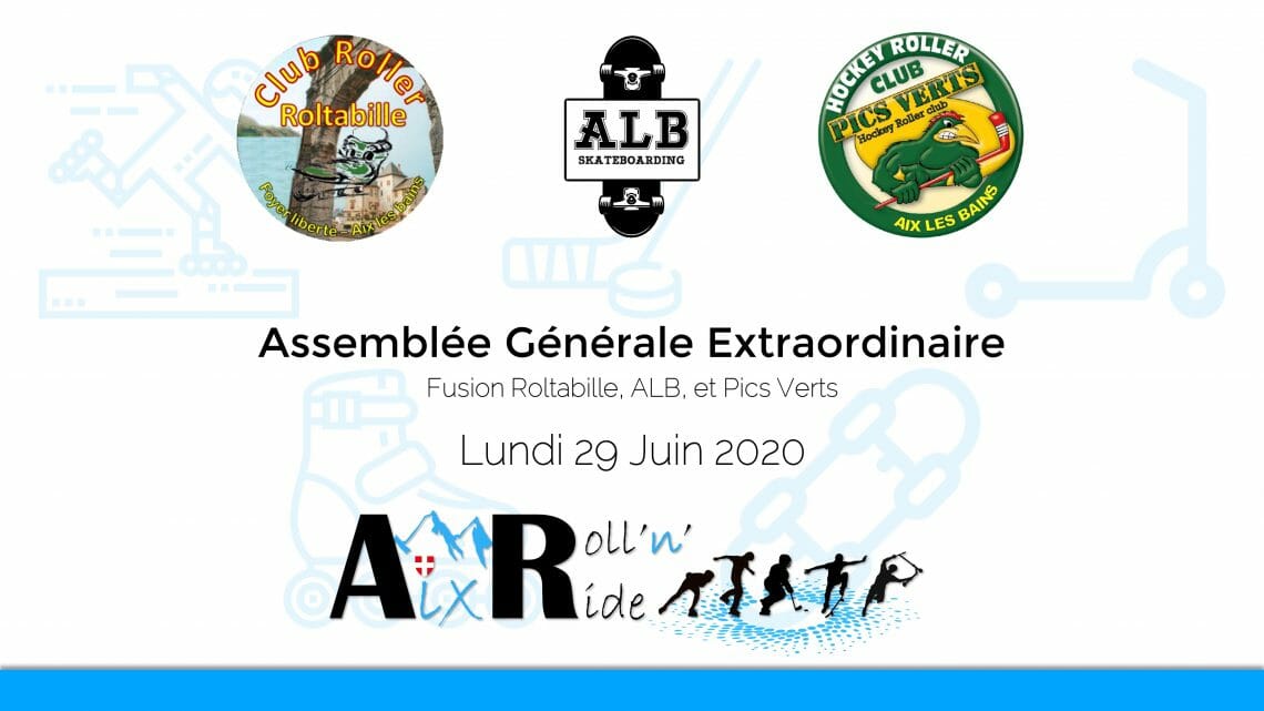 Aix Roll'n'Ride - Assemblée Générale Extraodinaire